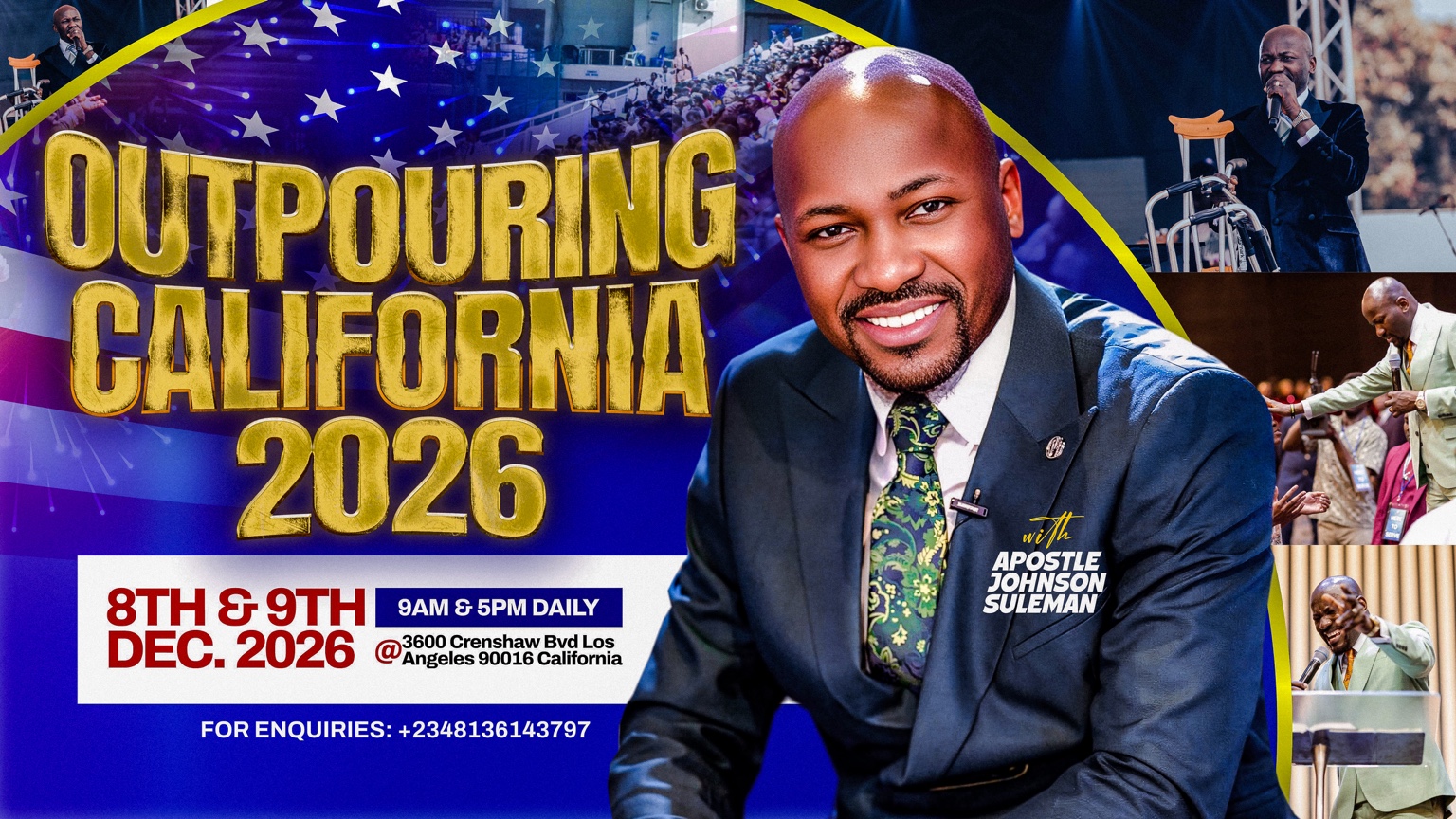 Outpouring California 2026 with Apostle Johnson Suleman, December 8 and 9, 2026, services at 9 AM and 5 PM daily, 3600 Crenshaw Boulevard, Los Angeles, California 90016